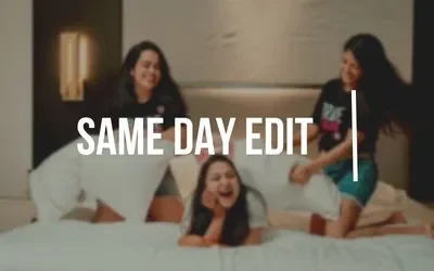 Same Day Edit
